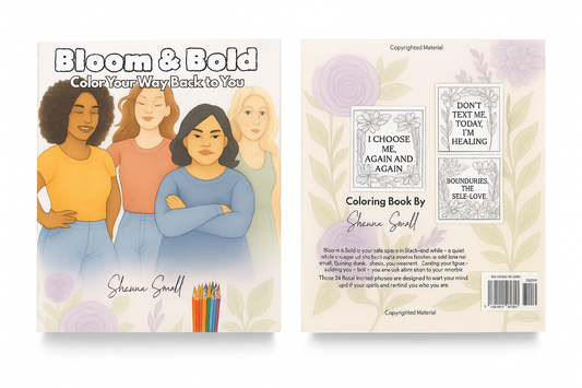 Bloom & Bold: Color Your Way Back to You